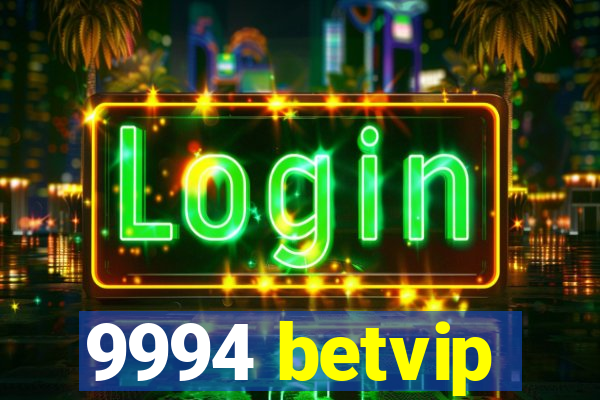 9994 betvip